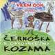 CD Černoška s obrovskejma kozama LIMITOVANÁ EDICE!